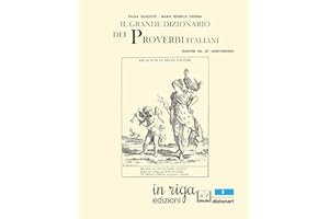 il grande dizionario dei PROVERBI ITALIANI (Italian Edition)