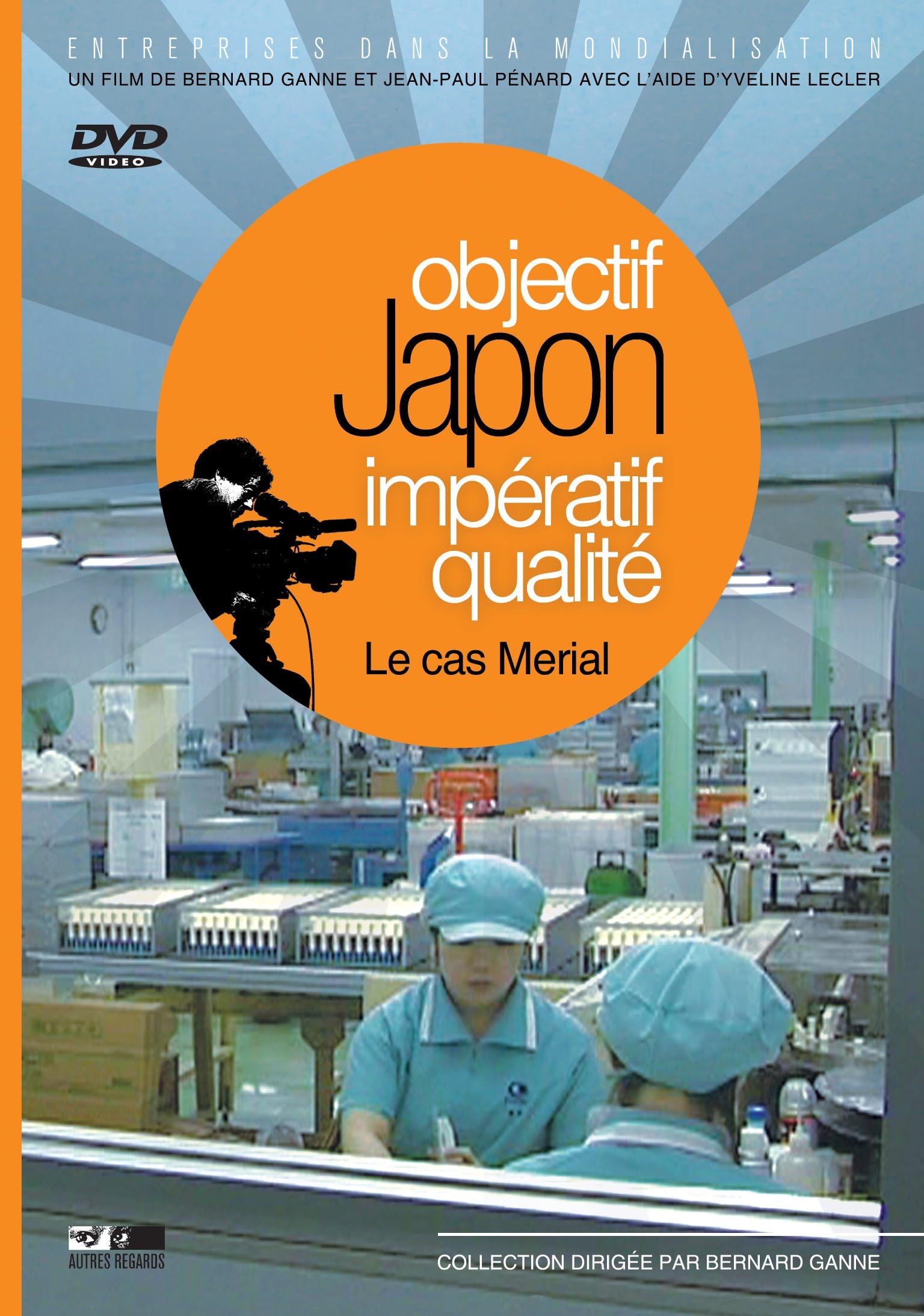 Objectif Japon. Impératif qualité. Le cas Merial