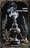 Arabic Incense Magic