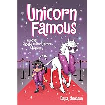 Unicorn Famous: Another Phoebe and Her Unicorn Adventure (Volume