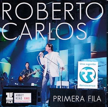 Roberto Carlos - Roberto Carlos - Primeira Fila [CD+DVD] 2015 - Amazon.com Music