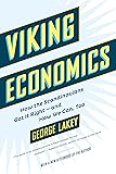 Viking Economics: How the Scandinavians Got It Right-and How We Can, Too