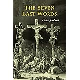 The Seven Last Words