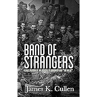 Band Of Strangers: A WW2 Memoir of the fighting in Normandy and "The Bulge" book cover Band Of Strangers: A WW2 Memoir of the fighting in Normandy and "The Bulge" book cover
