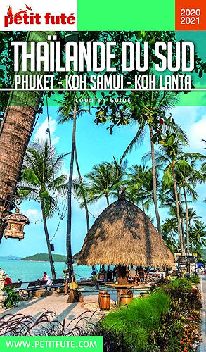 Download THAÏLANDE SUD 2020/2021 Petit Futé (Country Guide) PDF