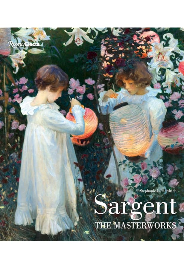 アート・デザイン・音楽 Sargent: The Masterworks Sargent: The Masterworks: Herdrich, Stephanie L.: 9780847862399