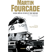 Martin Fourcade: Mon rêve d'or et de neige (Sport t. 31579) (French Edition) book cover Martin Fourcade: Mon rêve d'or et de neige (Sport t. 31579) (French Edition) book cover