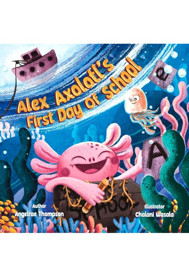 Axolotls: Day to ZZZ: Campisi, Stephanie, Covelli, Susanna