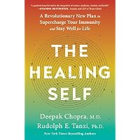 The Healing Self: A Revolutionary New Plan to Supercharge Your Immunity and Stay Well for Life: A Longevity Book
