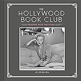 The Hollywood Book Club: (Portrait Photography Books, Coffee Table Books, Hollywood History, Old Hollywood Glamour, Celebrity