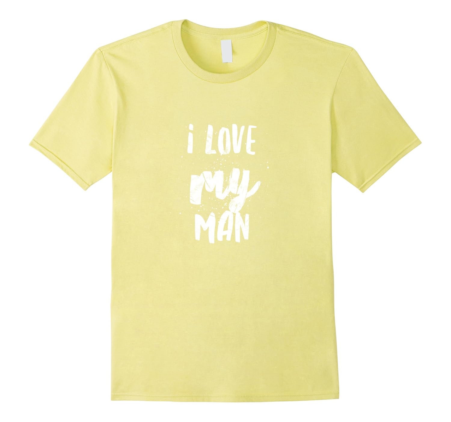 I Love My Man Graphics