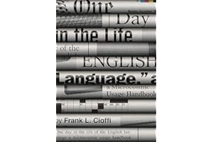 One Day in the Life of the English Language: A Microcosmic Usage Handbook