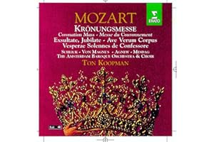 Wolfgang Amadeus Mozart: Kronungsmesse Coronation Mass