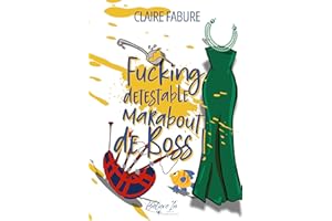 Fucking détestable marabout de boss ! (French Edition)