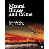 Mental Illness and Crime