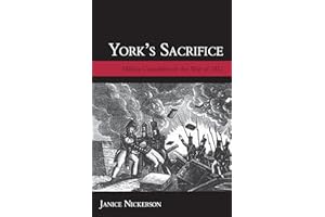 York's Sacrifice: Militia Casualties of the War of 1812 (Genealogist's Reference Shelf Book 12)