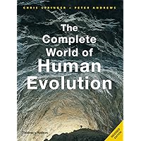 The Complete World of Human Evolution (The Complete Series)