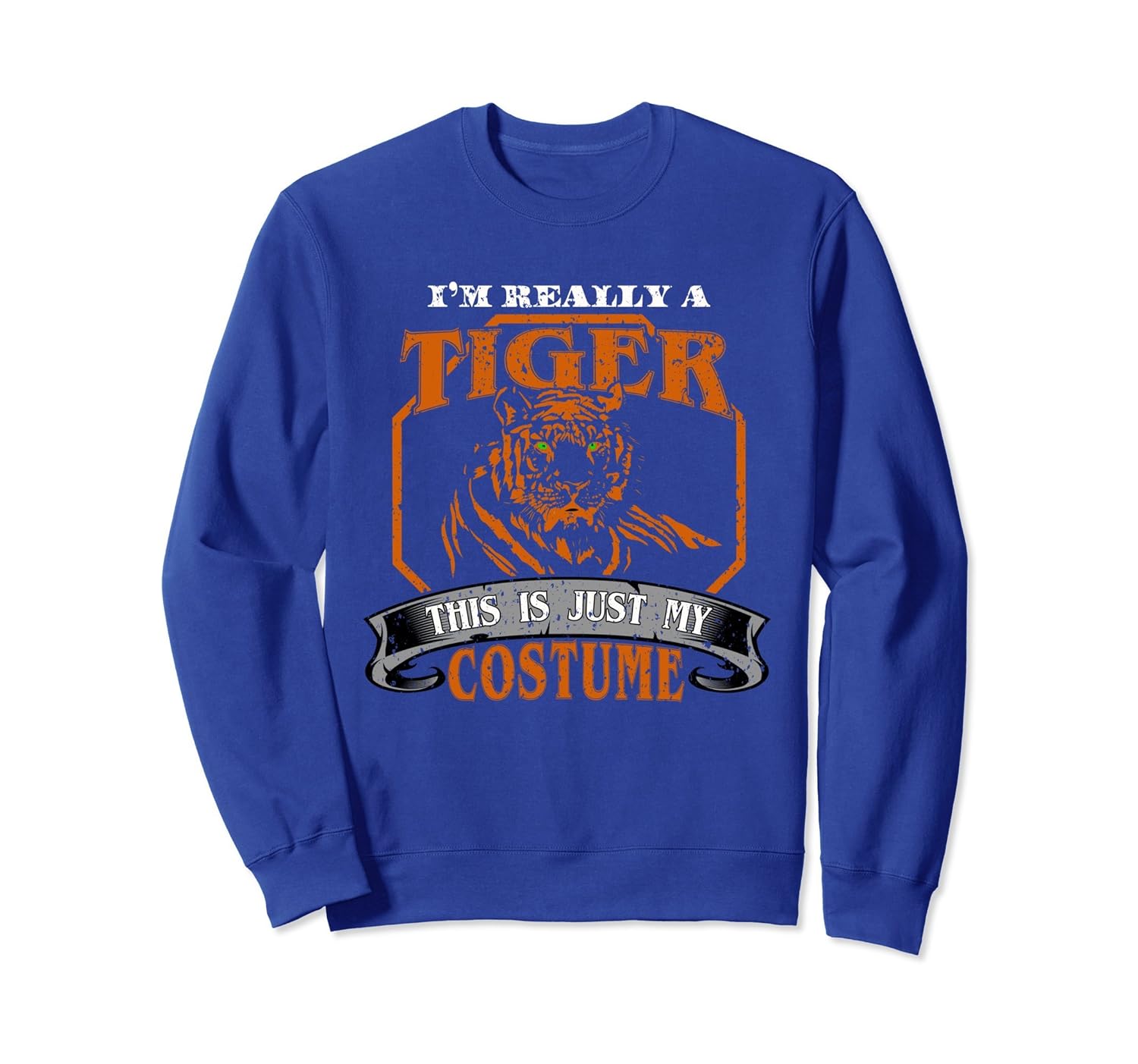 Halloween Costume Sweatshirt I'm Really A Tiger-ANZ