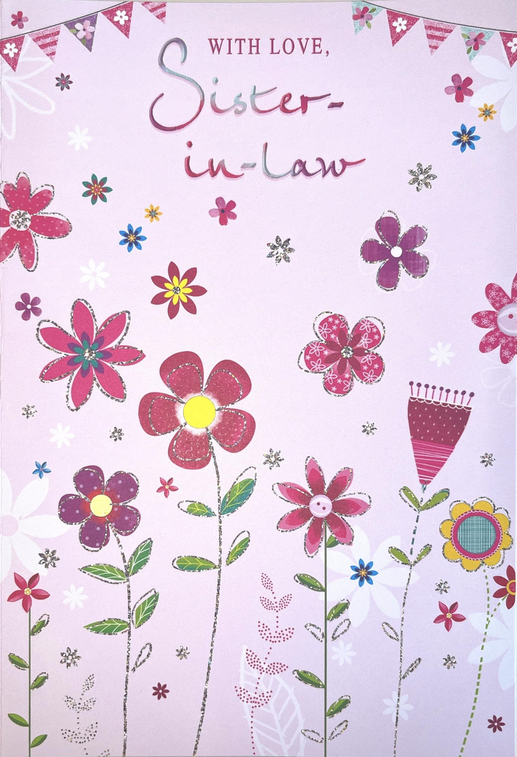 Sister-in-Law Birthday Card - Pink with Tall Flowers and Bunting 7.75x5.25