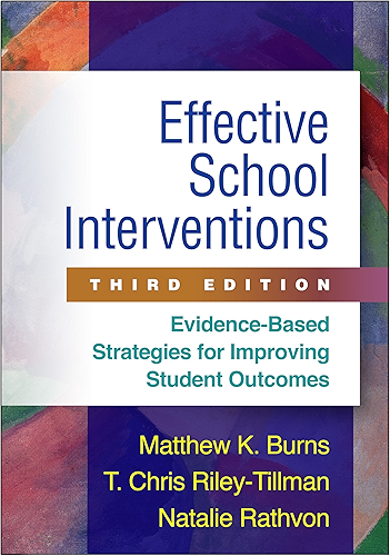 Download Effective School Interventions, Third Edition: Evidence-Based Strategies for Improving Student Outcomes (English Edition) PDF
