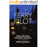 FERRY PILOT: Nine Lives Over the North Atlantic book cover
