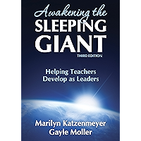 Awakening the Sleeping Giant: Helping Teachers Develop as Leaders book cover Awakening the Sleeping Giant: Helping Teachers Develop as Leaders book cover