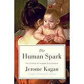 The Human Spark: The Science of Human Development