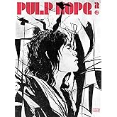 PulpHope2: The Art of Paul Pope