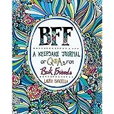 BFF: A Keepsake Journal of Q&As for Best Friends (Volume 1) (Keepsake Journals)