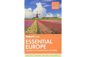 Fodor's Essential Europe: The Best of 25 Exceptional Countries (Travel Guide, 3)