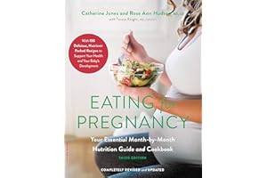 Eating for Pregnancy: Your Essential Month-by-Month Nutrition Guide and Cookbook