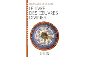 Le Livre des oeuvres divines: (Visions) (French Edition)
