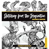 Sketching from the Imagination: Creatures & Monsters