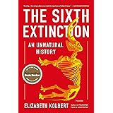 The Sixth Extinction: An Unnatural History