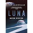 Luna: Moon Rising (Luna, 3)