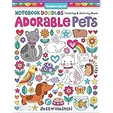 Notebook Doodles Adorable Pets: Coloring & Activity Book (Design Originals) 32 Dazzling Designs from Dogs & Cats to Hedgehogs