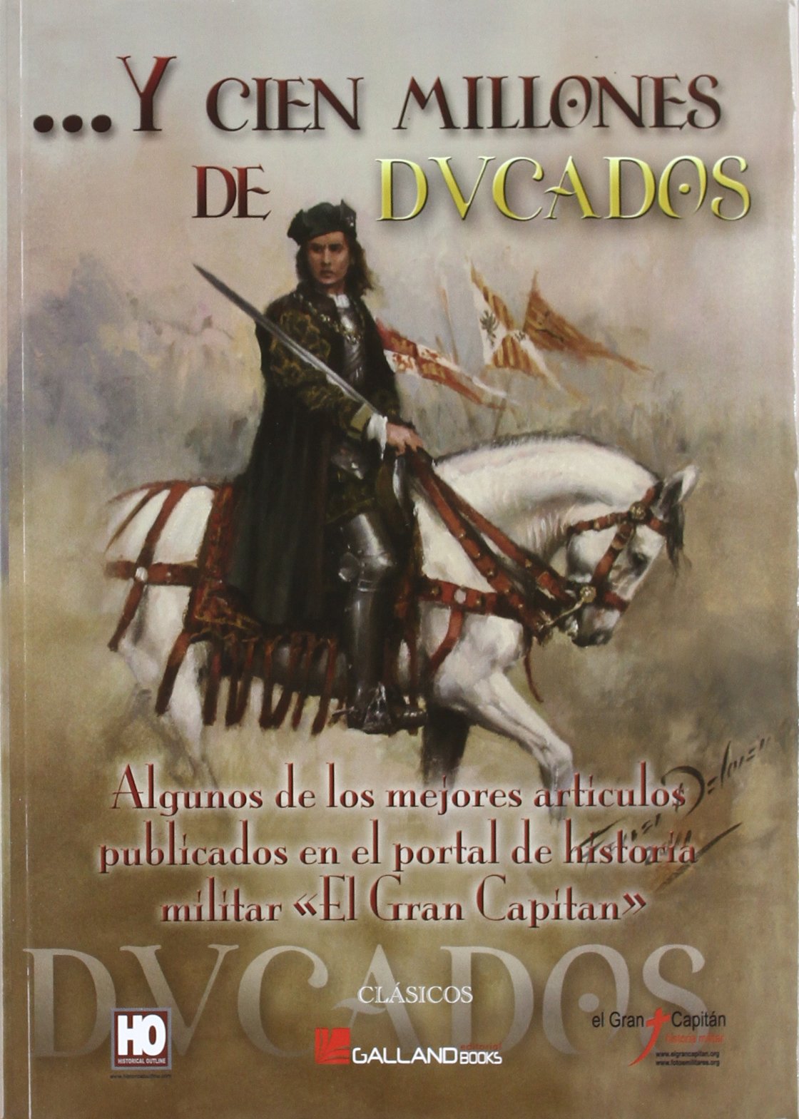 Resultado de imagen de y cien millones ducados galland