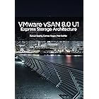 VMware vSAN 8.0 U1 Express Storage Architecture Deep Dive