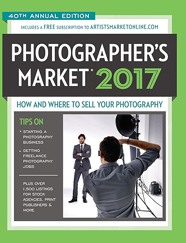Download 2017 Photographer's Market: How and Where to Sell Your Photography (English Edition) PDF