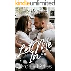 Let Me In (The Ink Well Chronicles Book 1)
