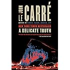 A Delicate Truth: A Novel