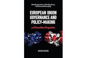 European Union Governance and Policy-Making, Second Edition: A Canadian Perspective