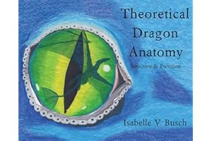 Theoretical Dragon Anatomy: Structure & Function