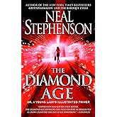 The Diamond Age: Or, a Young Lady's Illustrated Primer (Bantam Spectra Book)