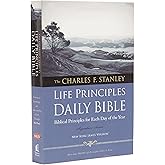 NKJV, Charles F. Stanley Life Principles Daily Bible, Paperback: Holy Bible, New King James Version