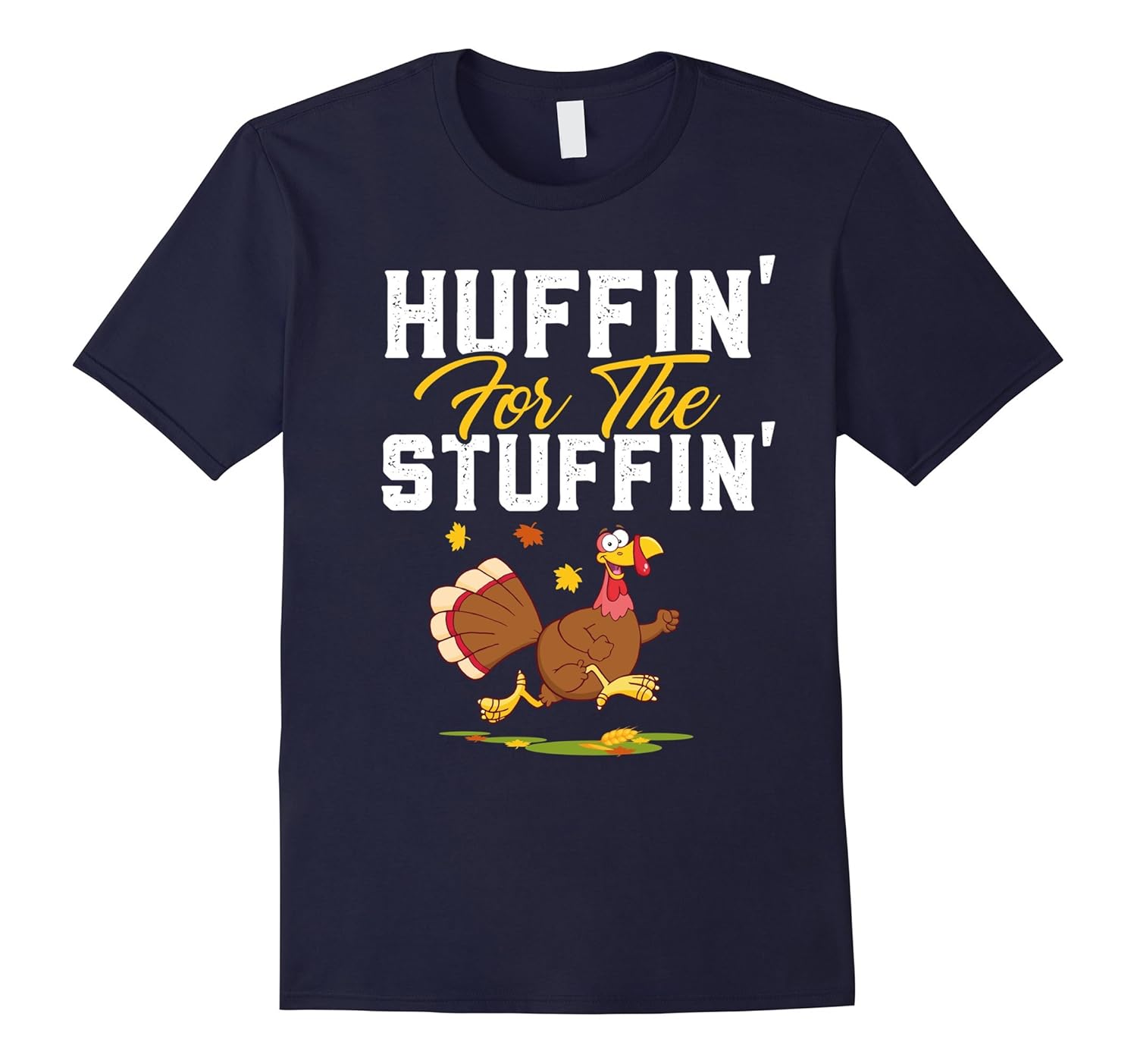 Huffin For The Stuffin Funny Thanksgiving TShirt Runner Gift-Rose