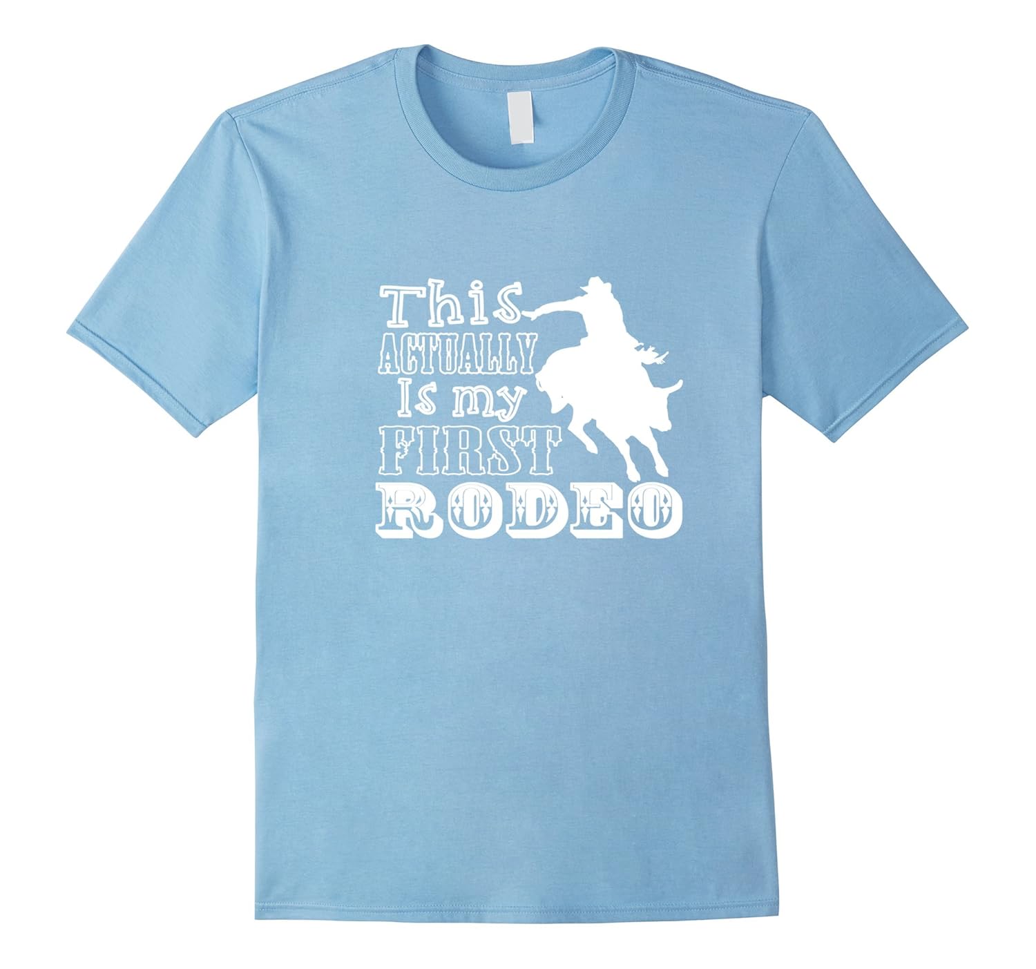 This Actually Is My First Rodeo Tshirt Horse Novelty Gifts