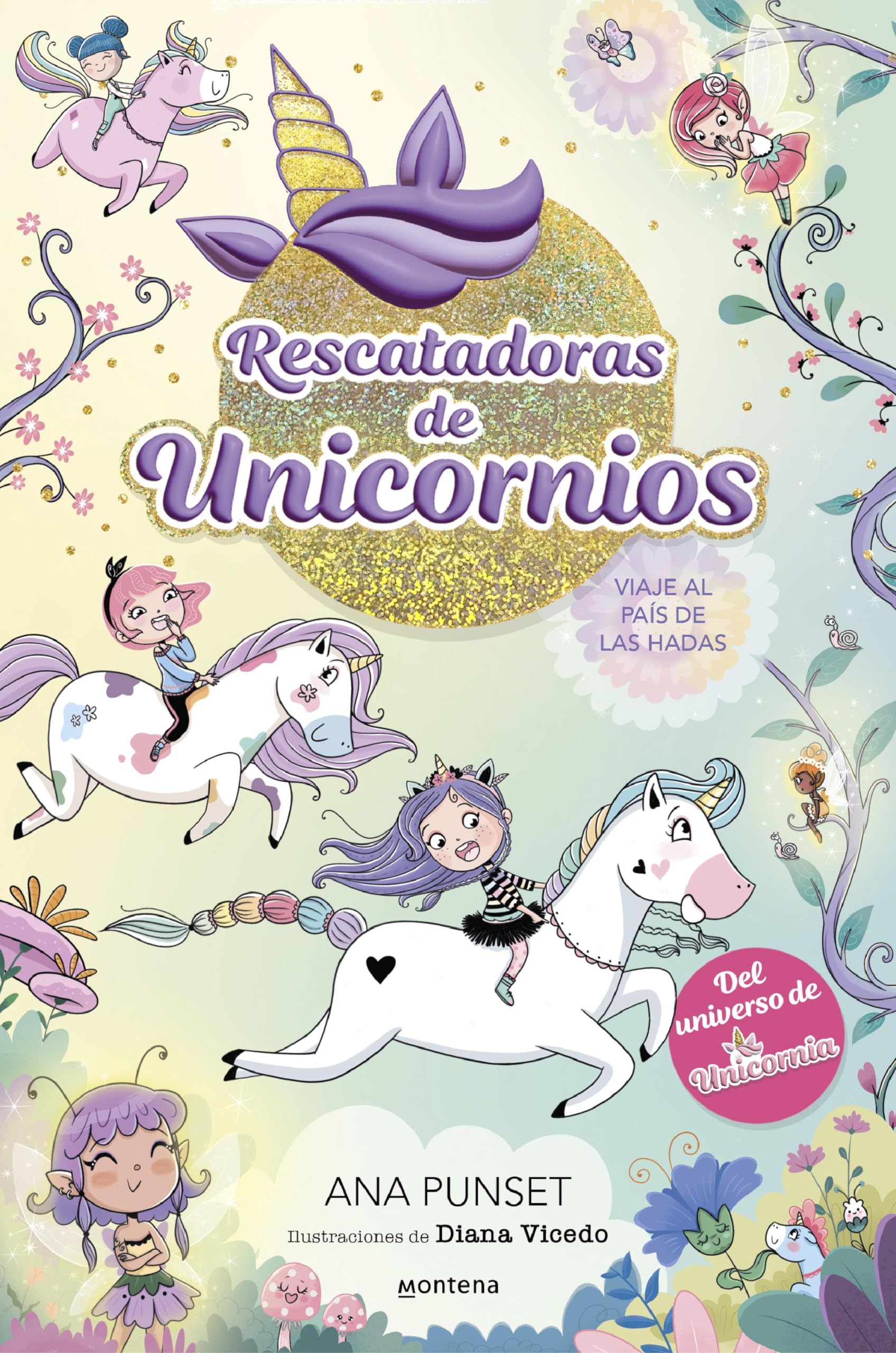 Portada de Rescatadoras de Unicornios 2 - Viaje al país de las hadas: Del universo de Unicornia (Montena)