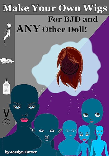 Download Make Your Own Wigs for BJD and Any Other Doll (English Edition) PDF
