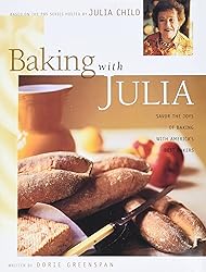 Baking with Julia: Savor the Joys of Baking with